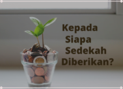 TAUSIYAH: Kepada Siapa Kita Bersedekah?