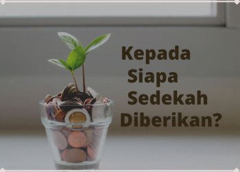 TAUSIYAH: Kepada Siapa Kita Bersedekah?