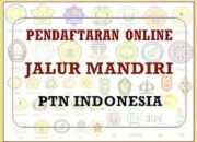 Tak Lulus SBMPTN, Berikut Link Pendaftaran Jalur Mandiri 13 PTN Terbaik