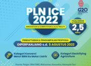 Buruan Ikut! Pendaftaran PLN ICE 2022 Diperpanjang Sampai 5 Agustus 2022
