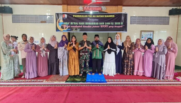 Lanud Sutan Sjahrir Peringati Isra Mi’raj Nabi Muhammad SAW