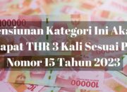 Segini Nih, Besaran THR bagi Pensiunan PNS yang Dicairkan Taspen