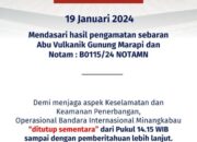 Bandara Minangkabau Tutup Lagi, Gegara Sebaran Abu Vulkanik Gunung Marapi