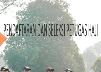 Catat Tanggalnya, Seleksi PPIH Arab Saudi Diumumkan 26 Februari