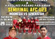 Nanti Malam, Bupati dan Kapolres Padang Pariaman Gelar Nobar Semifinal AFC U23