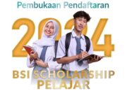 Beasiswa BSI Scholarship Pelajar 2024 Telah Dibuka, Daftarkan Diri Segera!