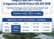 Mulai 2 Agustus 2025, Tarif Tol Padang–Sicincin Berlaku, Siapkan Kartu Uang Elektronik
