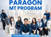 Paragon Management Trainee 2025 Resmi Dibuka: Ini Jadwal dan Link nya!