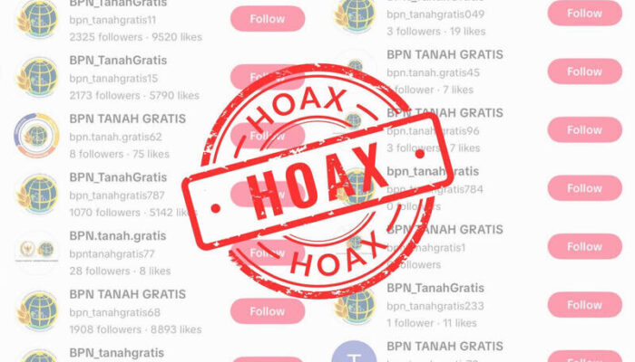 “BPN Tanah Gratis” Beredar di TikTok Hoaks, Kementerian ATR/BPN Imbau Masyarakat Waspada