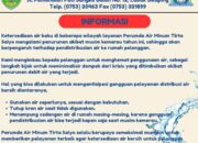 Perumda Tirta Saiyo Imbau Pelanggan Hemat Air di Musim Kemarau