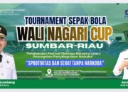 Wali Nagari Cup Sumbar–Riau 2025 Siap Digelar di Batuhampar, Ajang Sportivitas dan Persaudaraan Tanpa Narkoba