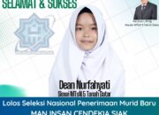 Dean Nurfahyati, Siswi MTsN 5 Tanah Datar Lolos Seleksi Nasional MAN Insan Cendekia Siak
