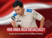 HGB Bisa Terindikasi Telantar, 2 Tahun Bukan Berarti Otomatis jadi Tanah Telantar