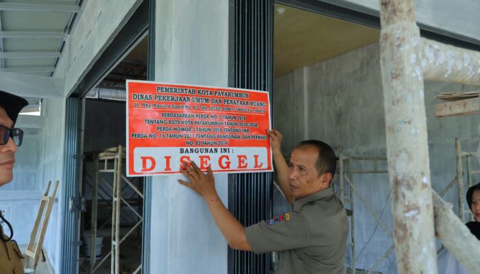 Cegah Kesemrawutan Tata Kota, Pemko Payakumbuh Segel Tiga Bangunan Tanpa Izin